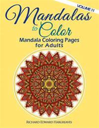 Mandalas to Color - Mandala Coloring Pages for Adults
