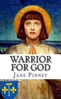 Warrior for God: Sequel to Beneath the Volcano