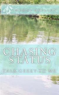Chasing Status