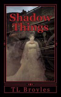 Shadow Things