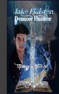 Jake Fillister; Demon Hunter