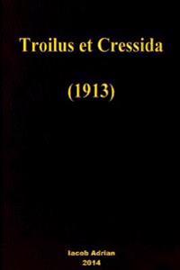 Troilus et Cressida (1913)