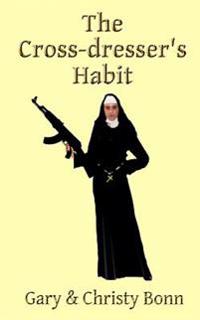 The Cross Dresser's Habit
