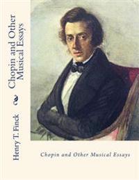 Bokomslag för "Chopin and Other Musical Essays"