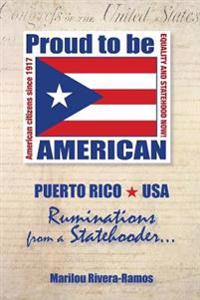 Ruminations from a Statehooder: Puerto Rico USA