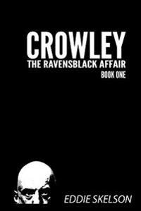 Crowley: Episode One