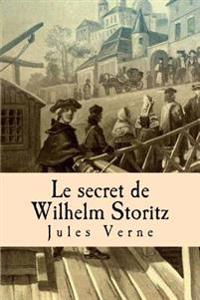 Le secret de Wilhelm Storitz