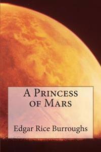 Bokomslag för "A Princess of Mars"