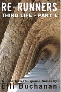Re-Runners Third Life