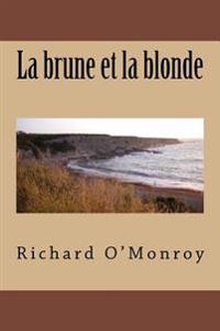 La brune et la blonde
