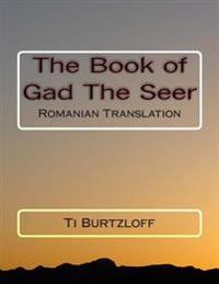 The Book of Gad the Seer: Romanian Translation
