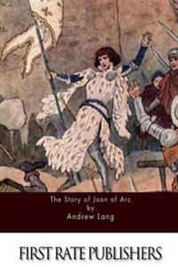Kirjan kansi "The Story of Joan of Arc"