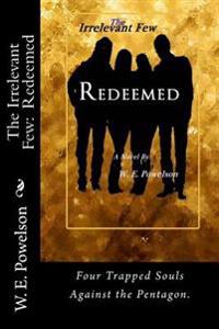 The Irrelevant Few: Redeemed