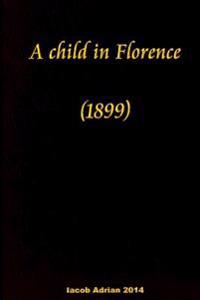 A child in Florence (1899)