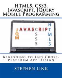 Html5, Css3, Javascript, Jquery Mobile Programming