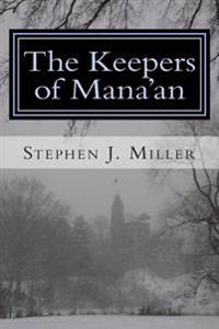 The Keepers of Mana'an
