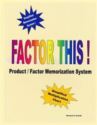 Factor This !: Product / Factor Memorization System