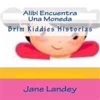 Alibi Encuentra Una Moneda