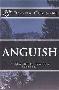 Anguish: A Blacklick Valley Mystery