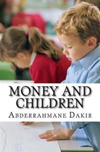 Money And Children: Short Story