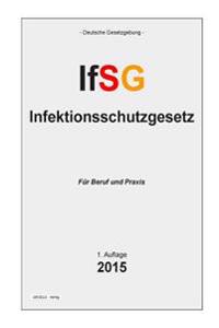 Ifsg: Infektionsschutzgesetz
