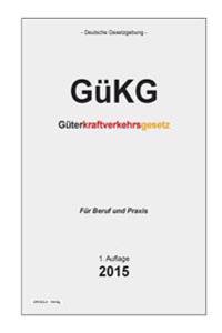 Gükg: Güterkraftverkehrsgesetz