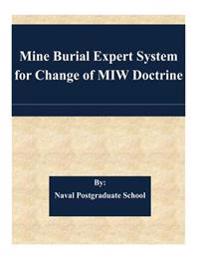 Mine Burial Expert System for Change of MIW Doctrine