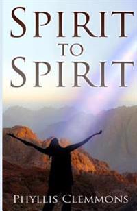 Spirit to spirit
