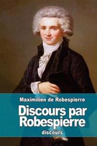 Discours par Robespierre