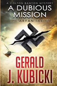 A Dubious Mission
