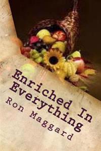 Enriched In Everything: Outlines From First Corinthians