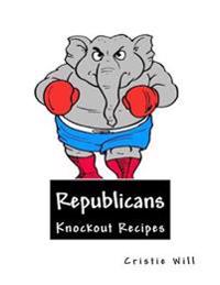Republicans: Knockout Recipes!