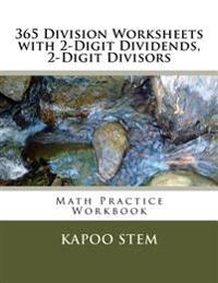 365 Division Worksheets with 2-Digit Dividends, 2-Digit Divisors: Math Practice Workbook
