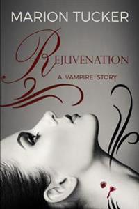 Rejuvenation: A vampire story