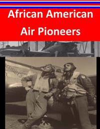 African American Air Pioneers