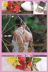 Bride's Bible to a Beautiful "I do"