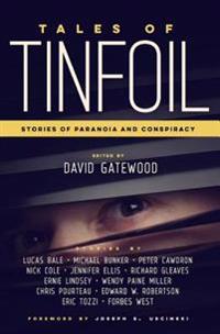 Tales of Tinfoil