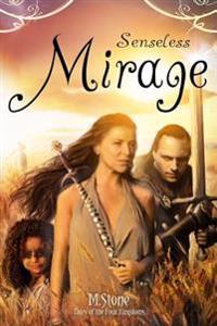 Senseless: Mirage