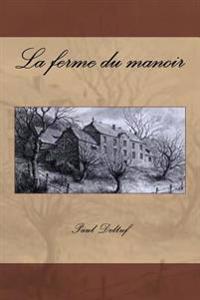 La ferme du manoir