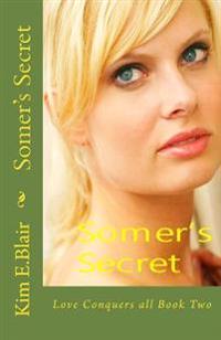 Somer's Secret: Modern Romance