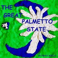 Bokomslag för "The Great Palmetto State"