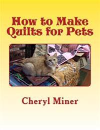 How to Make Quilts for Pets