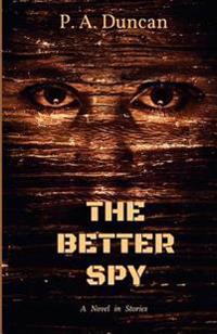 The Better Spy