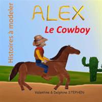 Alex le Cowboy