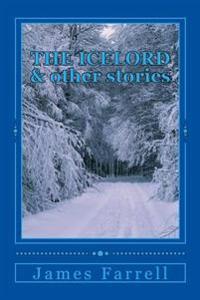 The Icelord: and other stories
