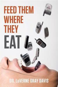 Feed Them Where They Eat