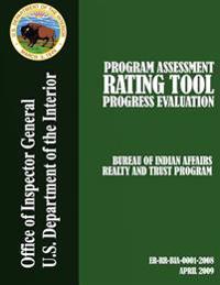 Program Assessment Rating Tool Progress Evaluation: Bureau of Indian Affiars Reality and Trust Program