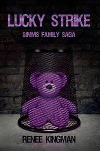 Lucky Strike: Simms Family Saga