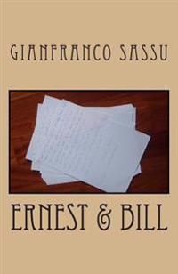 Ernest and Bill