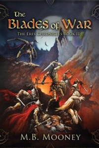The Blades of War